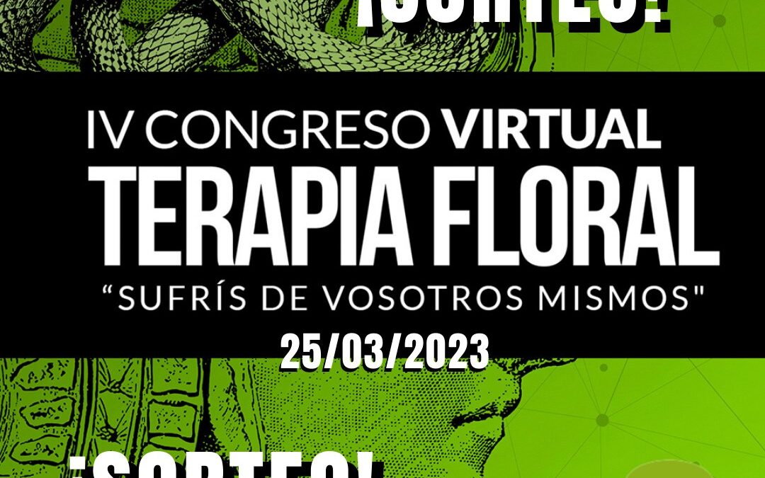 SORTEO para asistir a la IV Edición del Congreso de Terapia Floral
